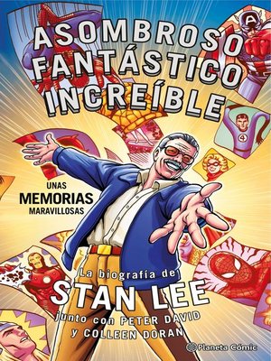 cover image of Stan Lee. Asombroso, Fantástico, Increíble